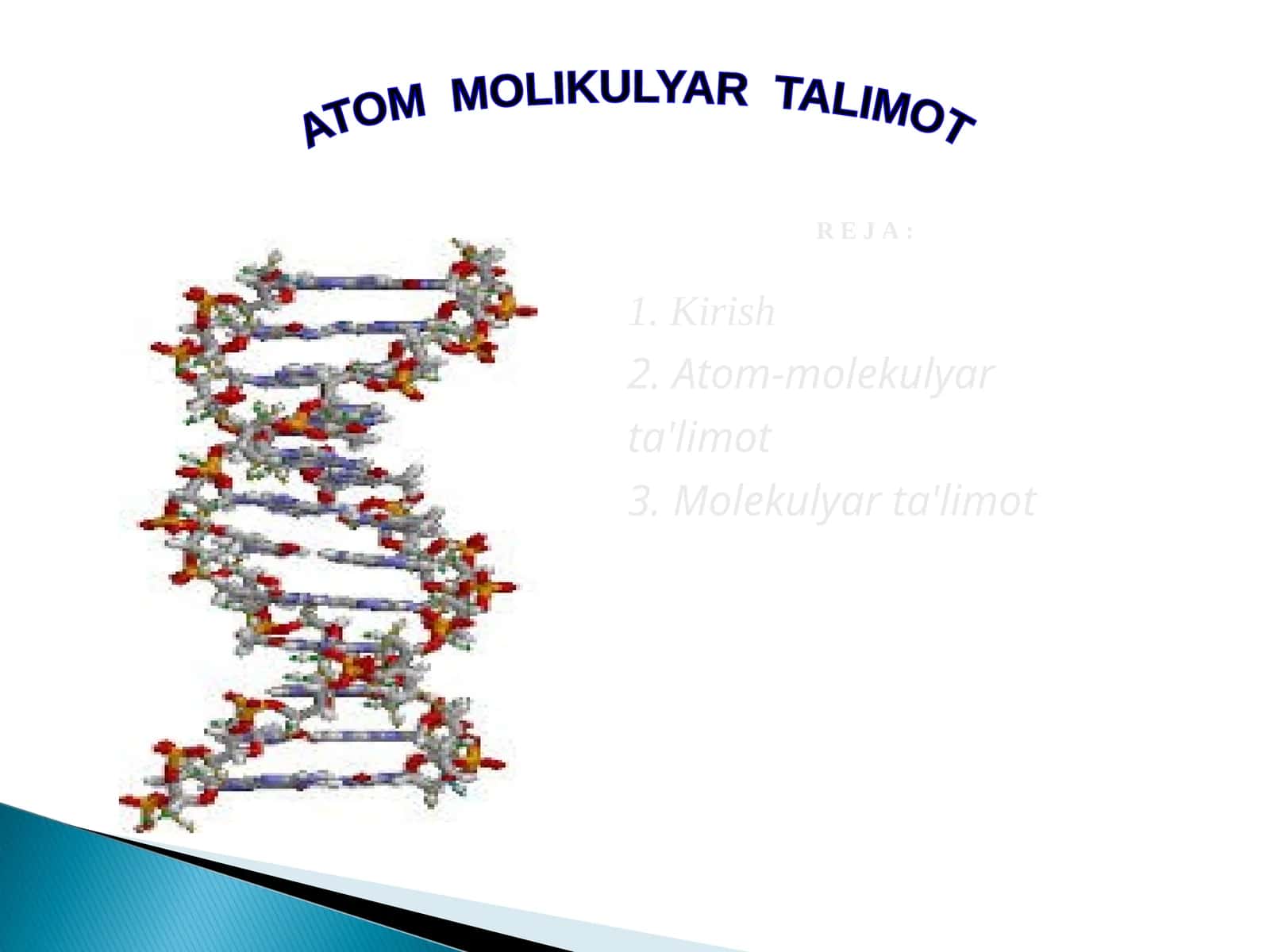 ATOM  MOLIKULYAR  TA”LIMOT