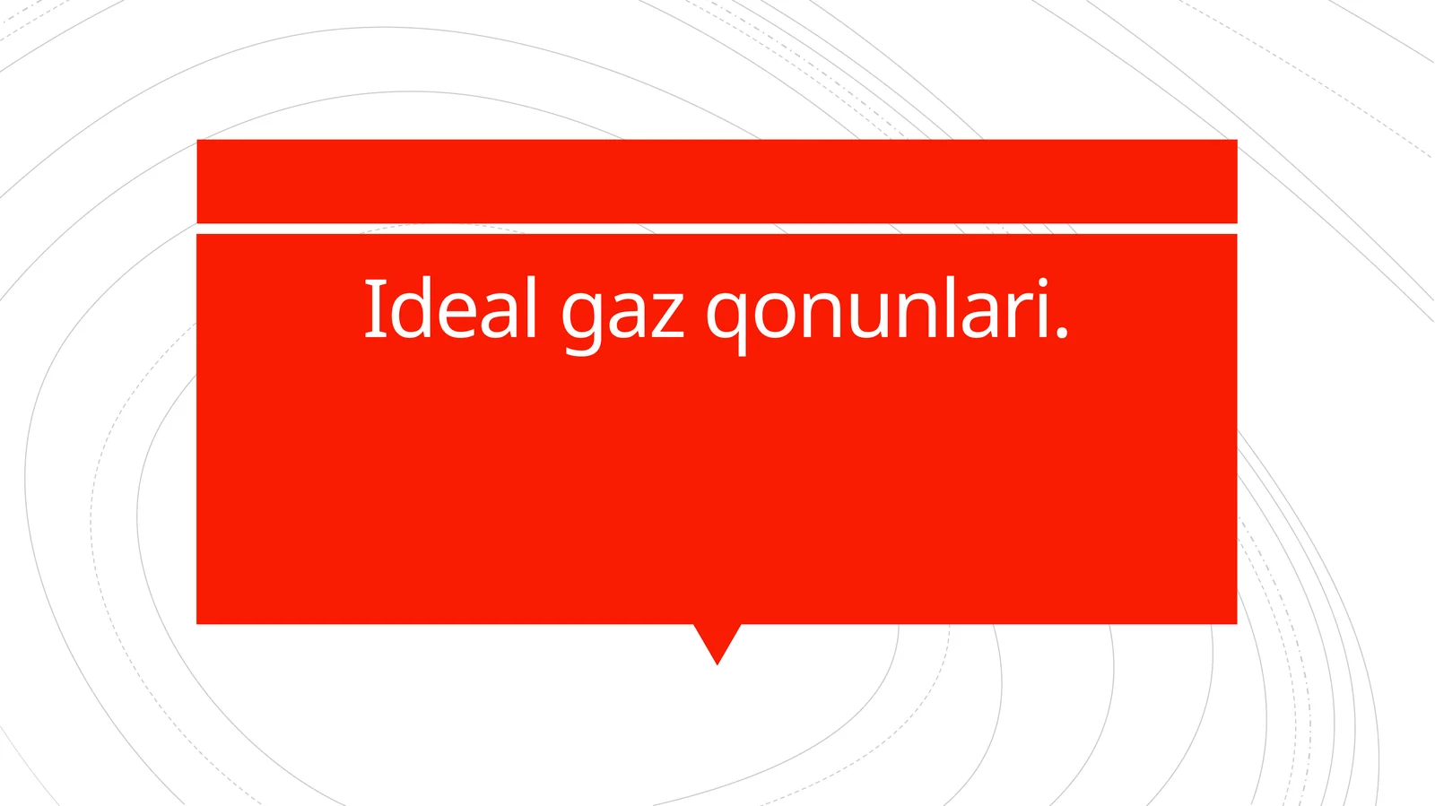 Ideal gaz qonunlari