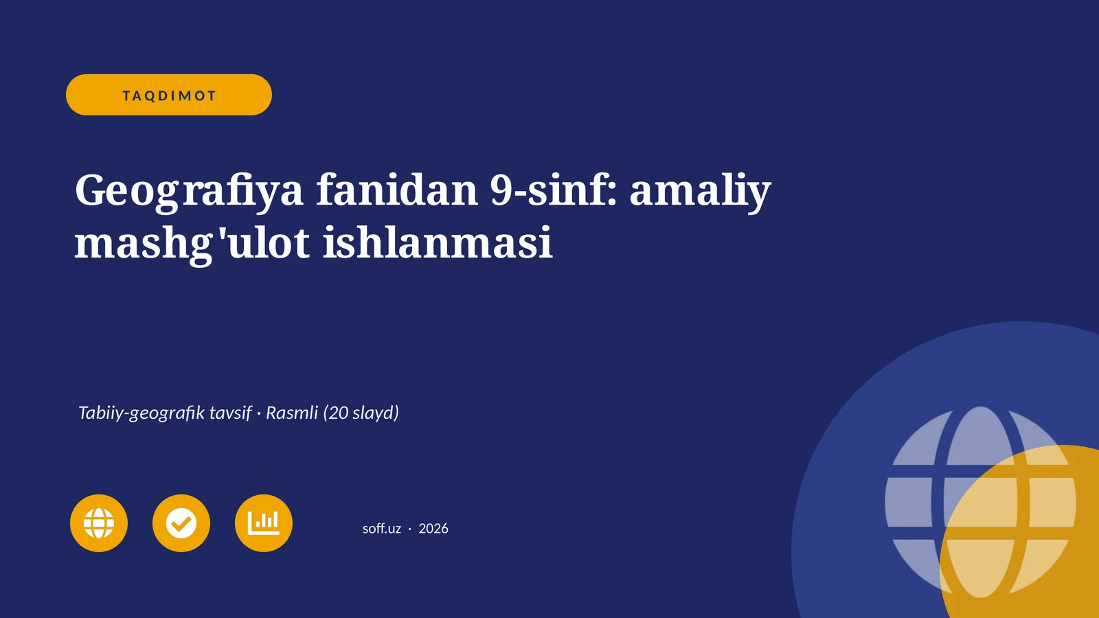 Geografiya fanidan 9-sinf: amaliy mashg'ulot ishlanmasi