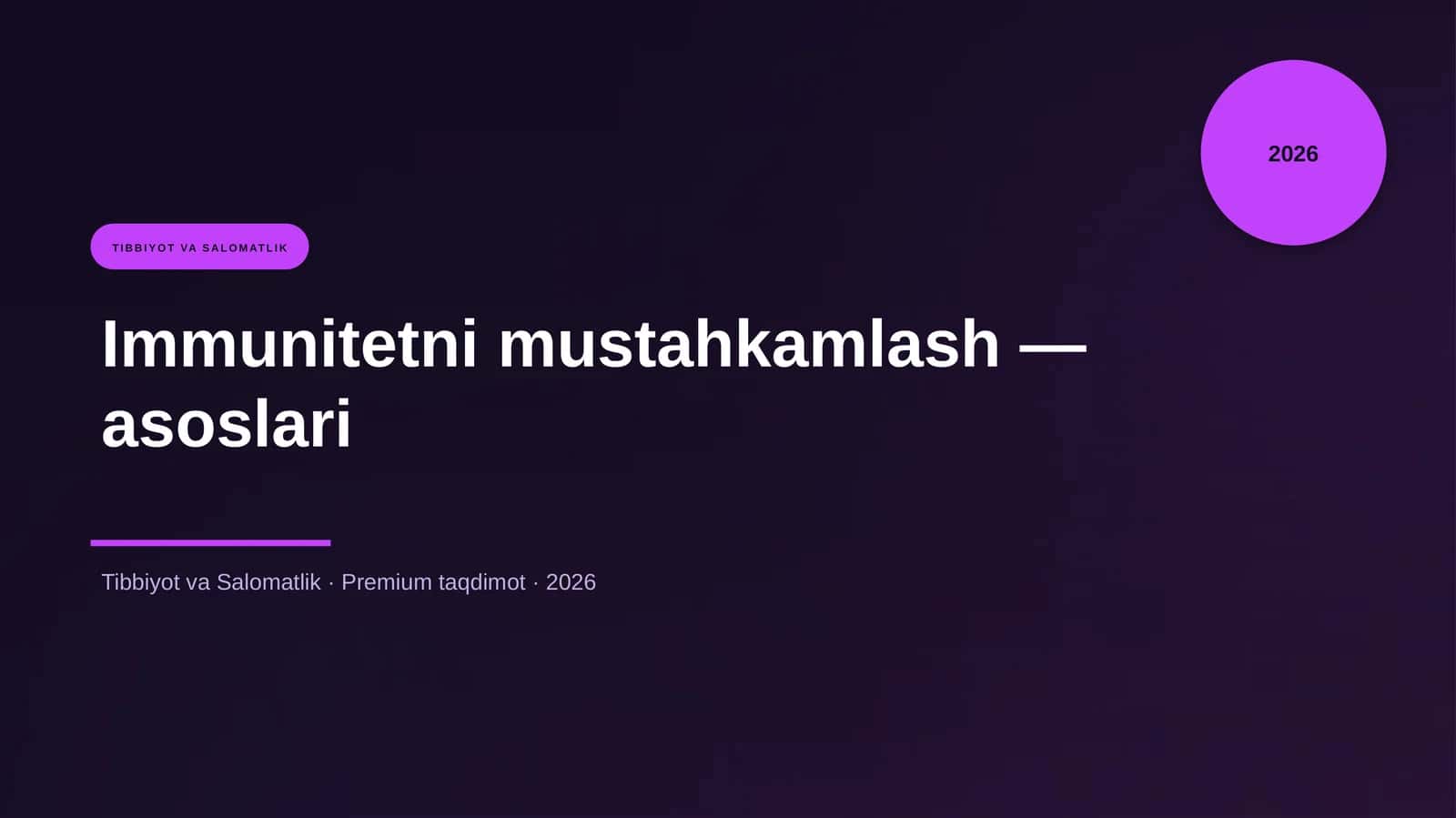 Immunitetni mustahkamlash — asoslari