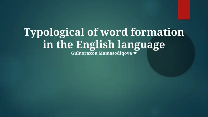 Typological of word formation in the English language
