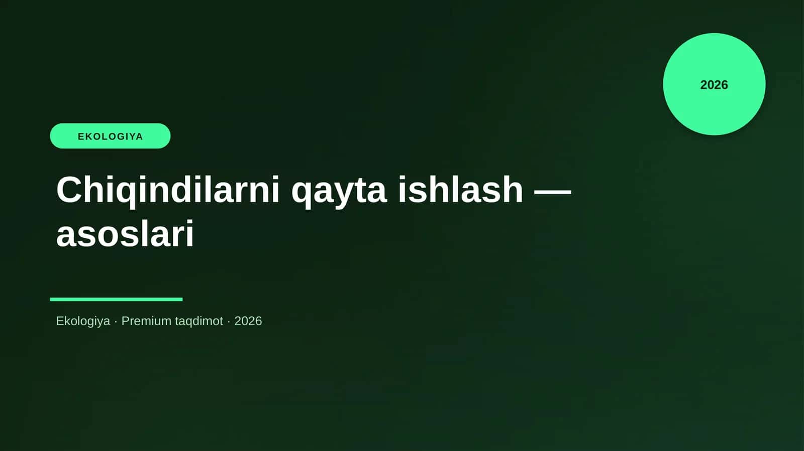 Chiqindilarni qayta ishlash — asoslari