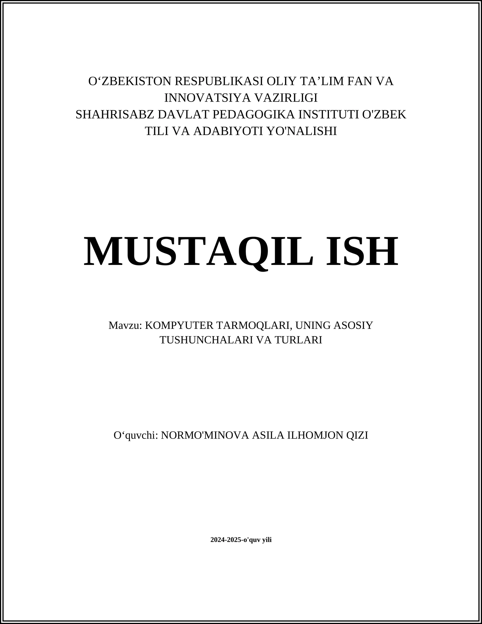 KOMPYUTER TARMOQLARI, UNING ASOSIY TUSHUNCHALARI VA TURLARI