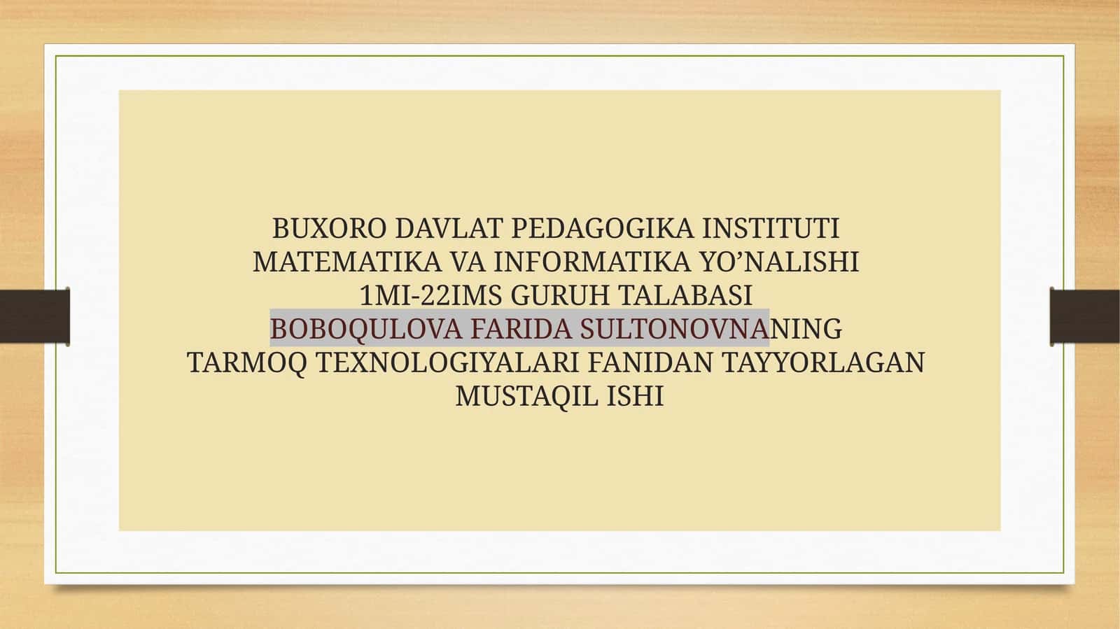 Tarmoq texnologiyalari fanidan tayyorlagan mustaqil ishi