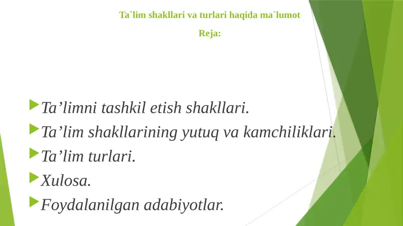 Ta'limshakl va turlari