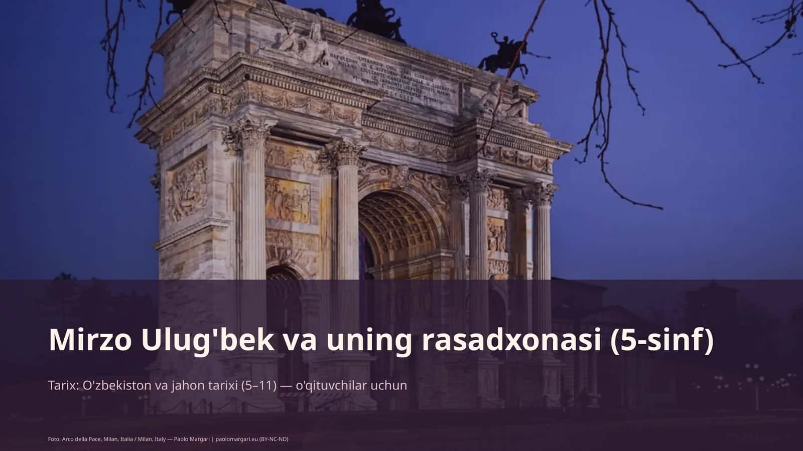 Mirzo Ulug'bek va uning rasadxonasi (5-sinf)