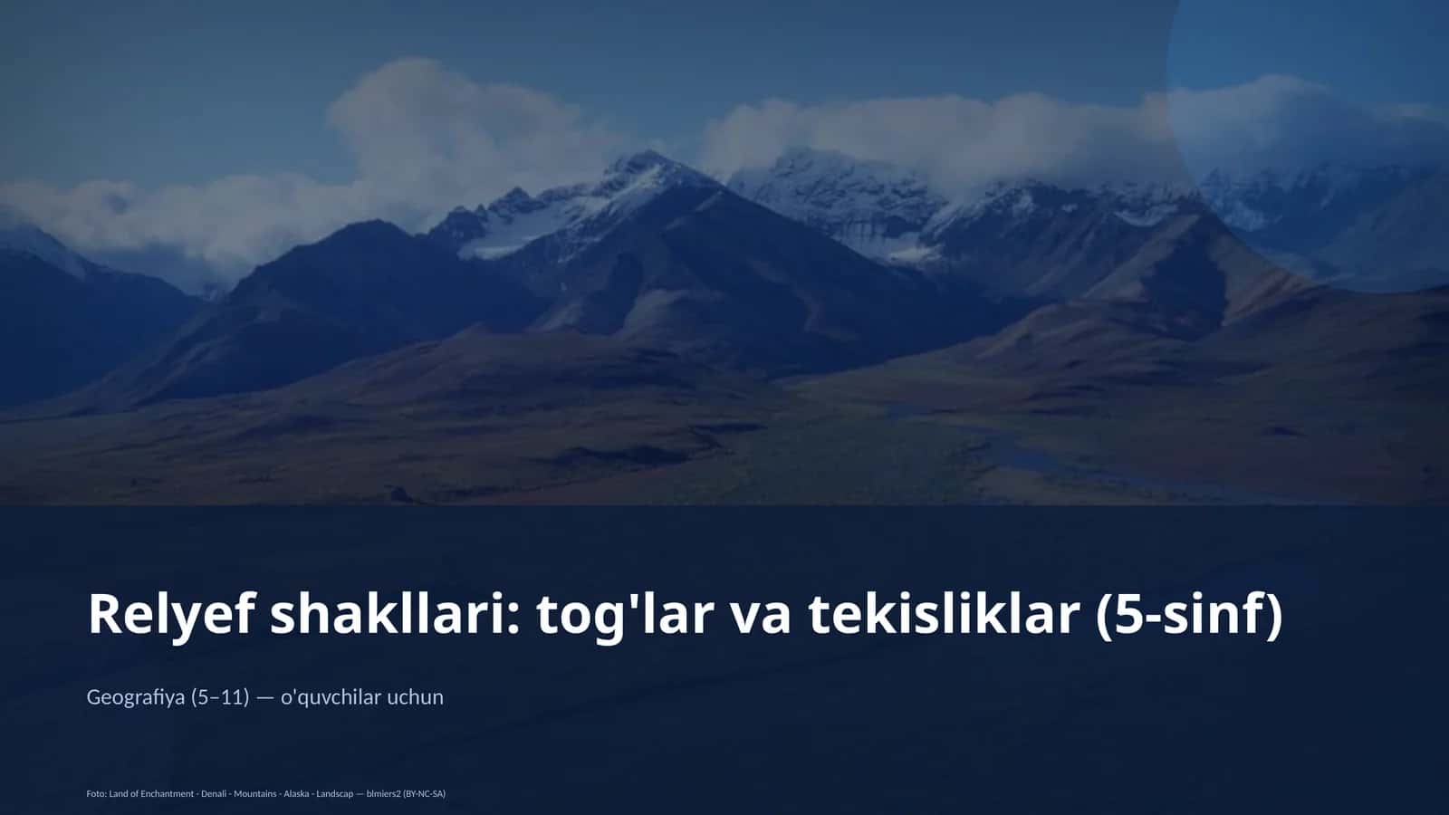 Relyef shakllari: tog'lar va tekisliklar (5-sinf)