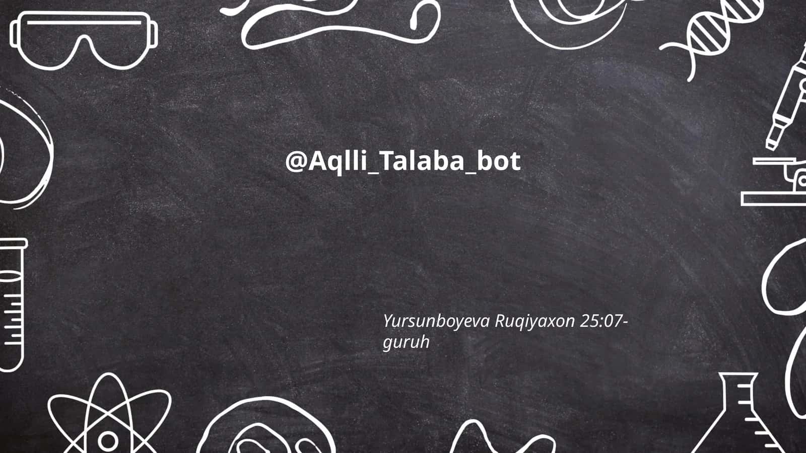 @Aqlli_Talaba_bot umumiy funksiyalari