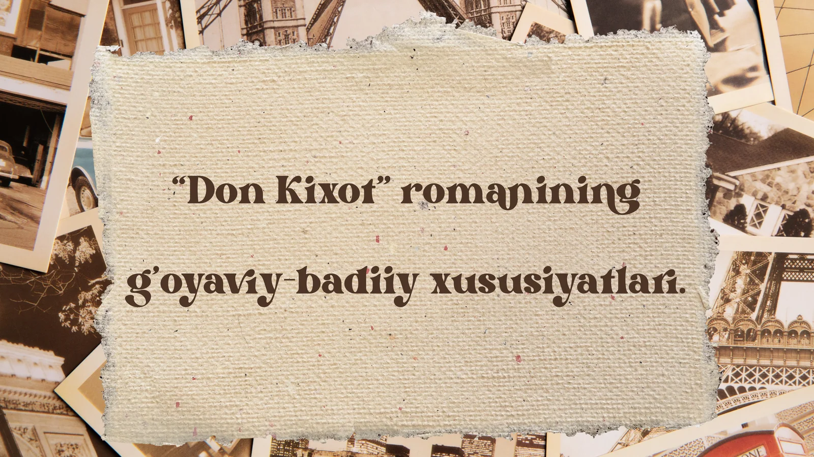 “DonKixot”romaniningg’oyaviy-badiiyxususiyatlari