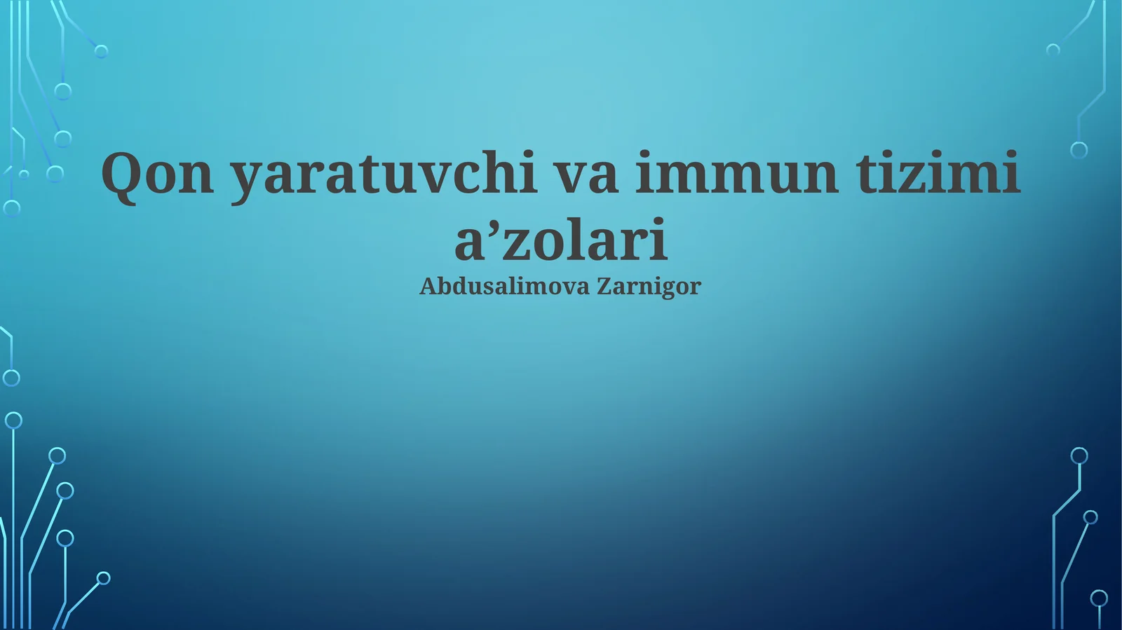 Qon yaratuvchi va immun tizimi aʼzolari