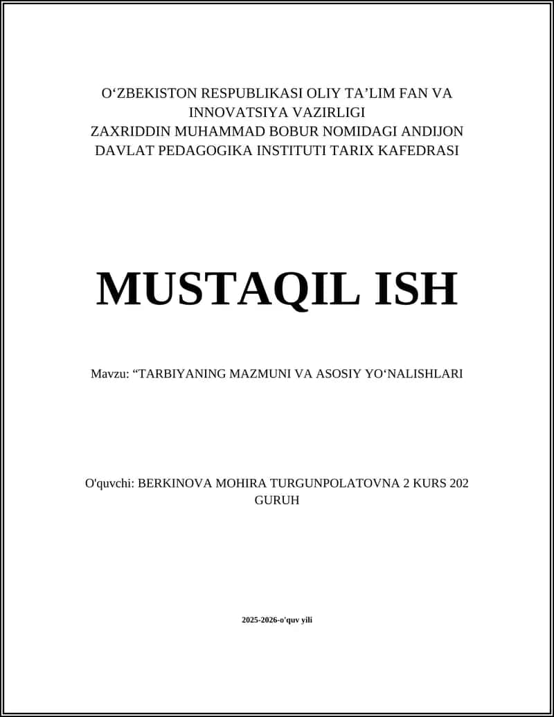 TARBIYANING MAZMUNI VA ASOSIY YO‘NALISHLARI