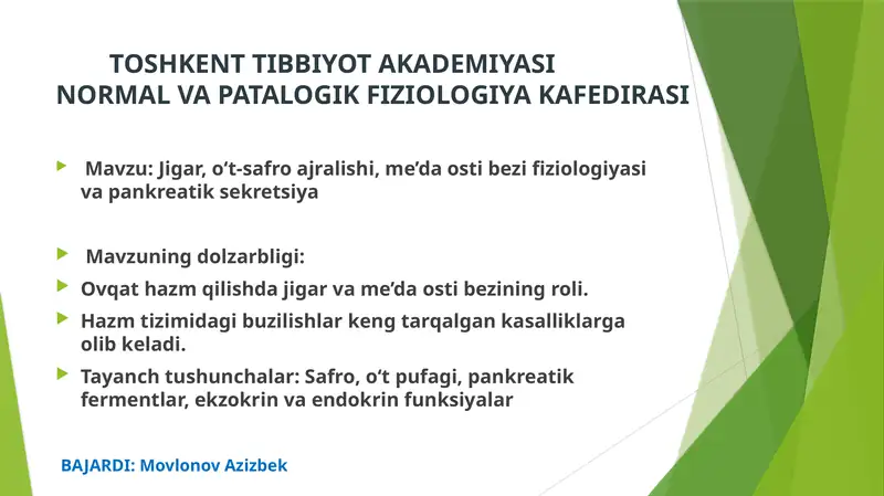 Jigar,o‘t-safroajralishi,me’daostibezifiziologiyasivapankreatiksekretsiya