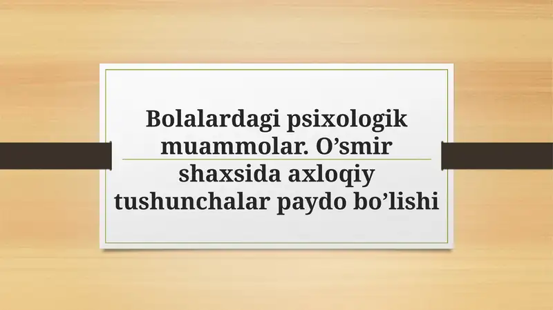 Bolalardagi psixologik muammolar