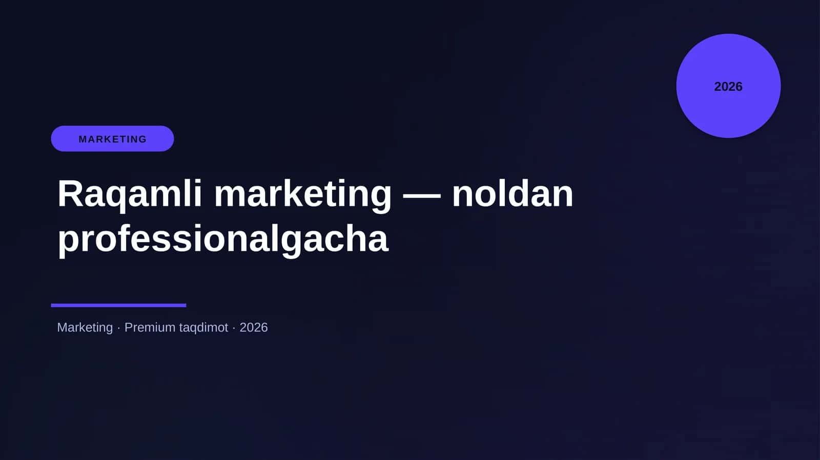 Raqamli marketing - noldan professionalgacha