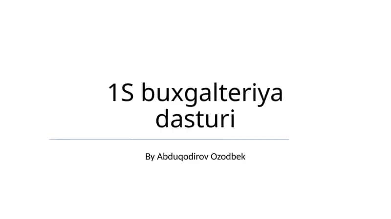 1S buxgalteriya dasturi