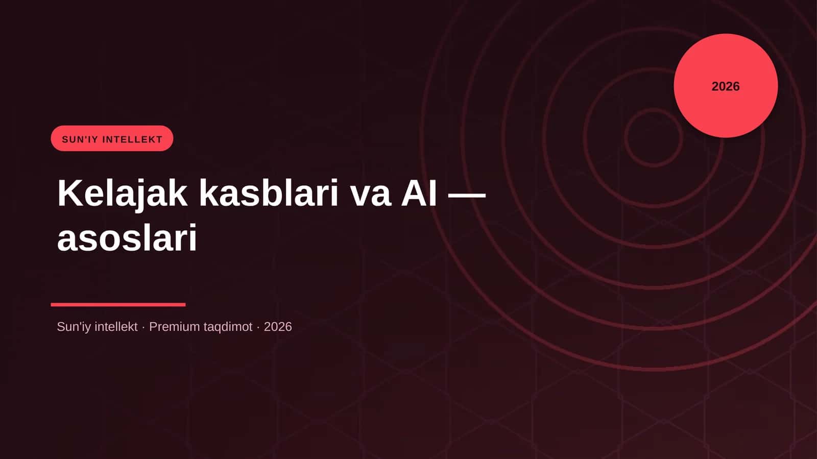 Kelajak kasblari va AI — asoslari