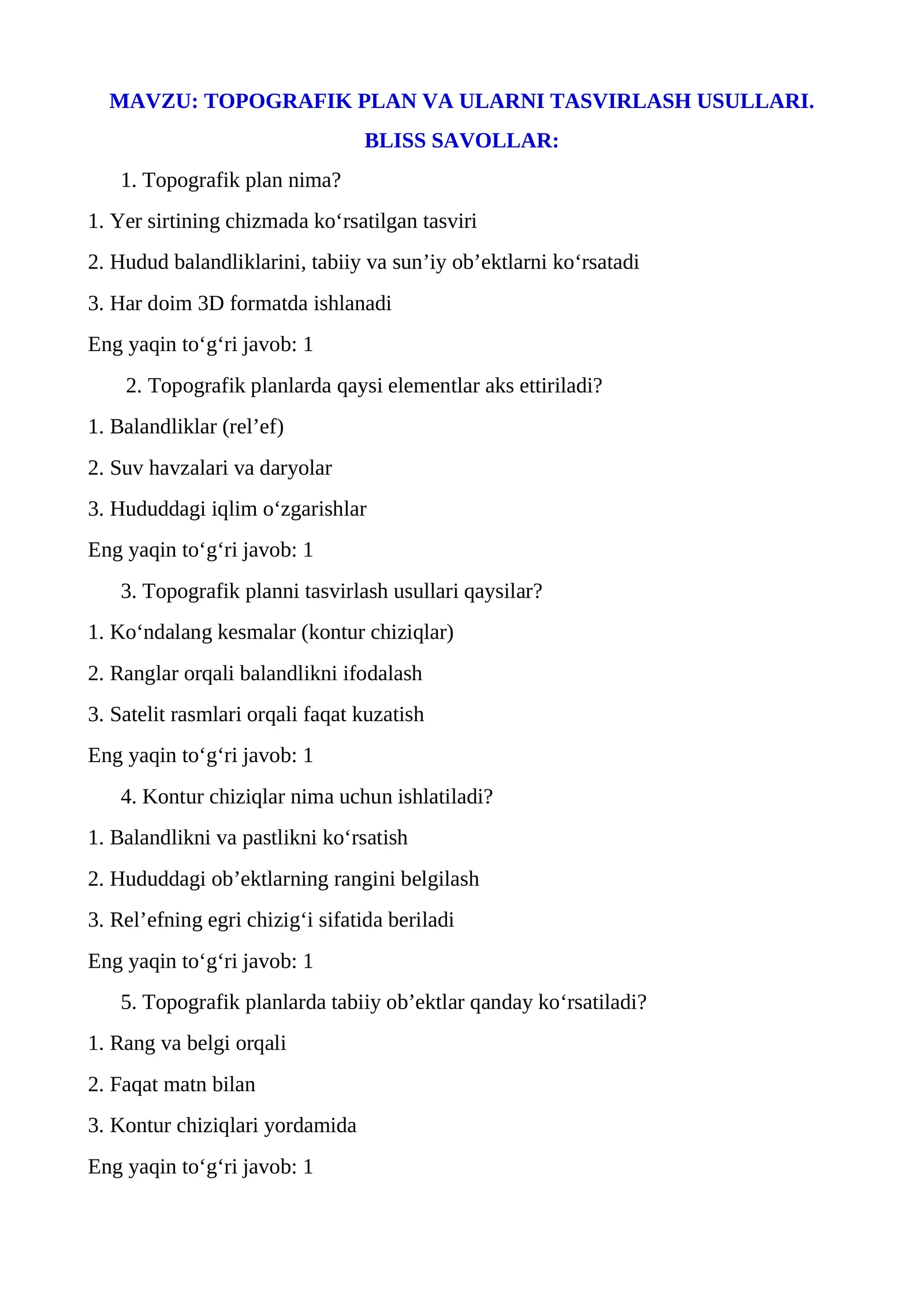 TOPOGRAFIK PLAN VA ULARNI TASVIRLASH USULLARI. BLISS SAVOLLAR