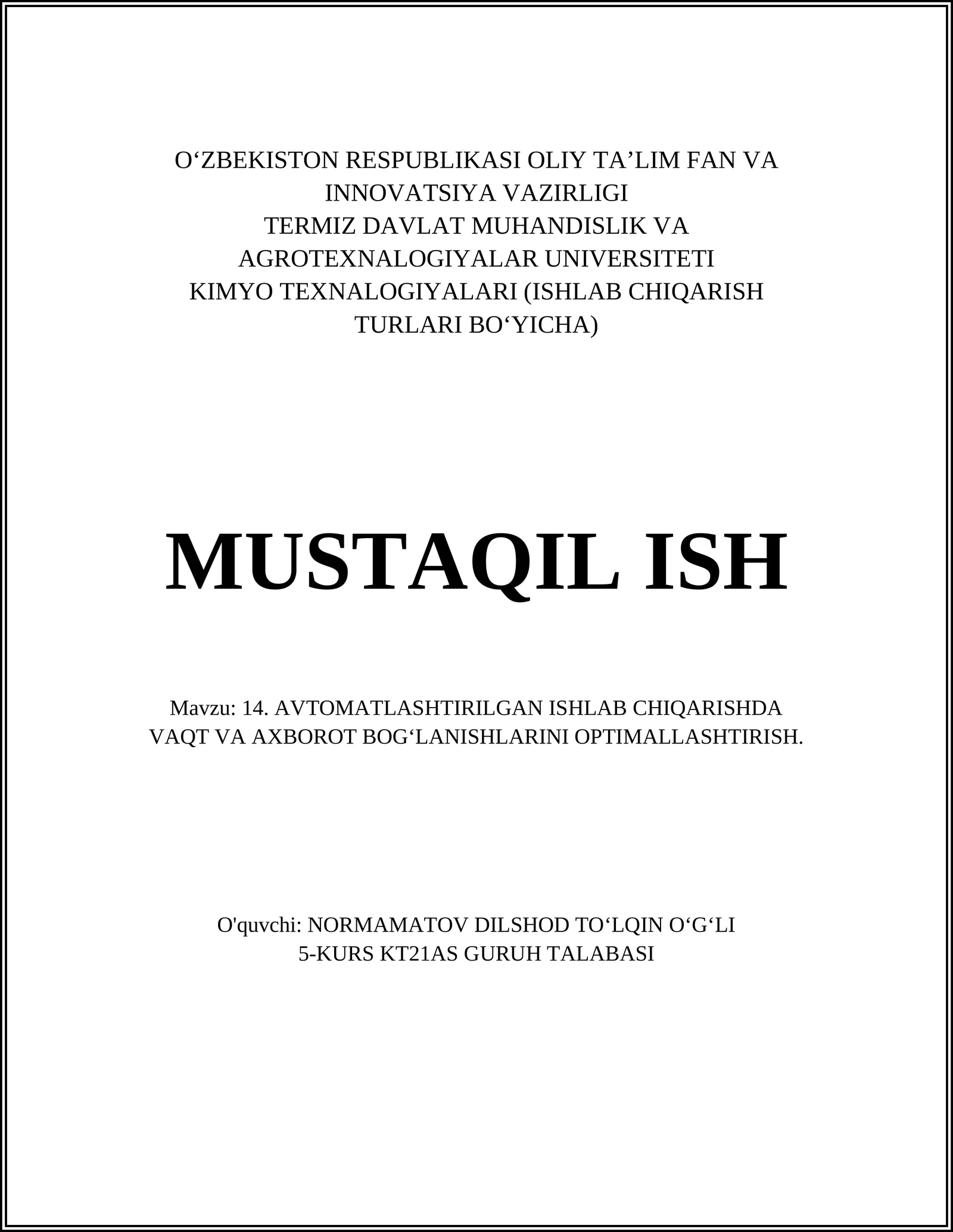 14. AVTOMATLASHTIRILGAN ISHLAB CHIQARISHDA VAQT VA AXBOROT BOGʻLANISHLARINI OPTIMALLASHTIRISH