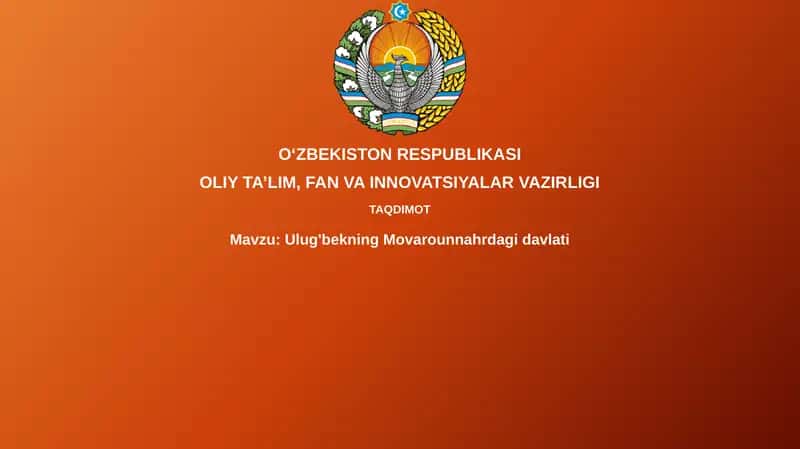 Ulug'bekning Movarounnahrdagi davlati