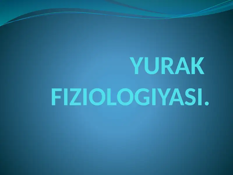 YURAK FIZIOLOGIYASI