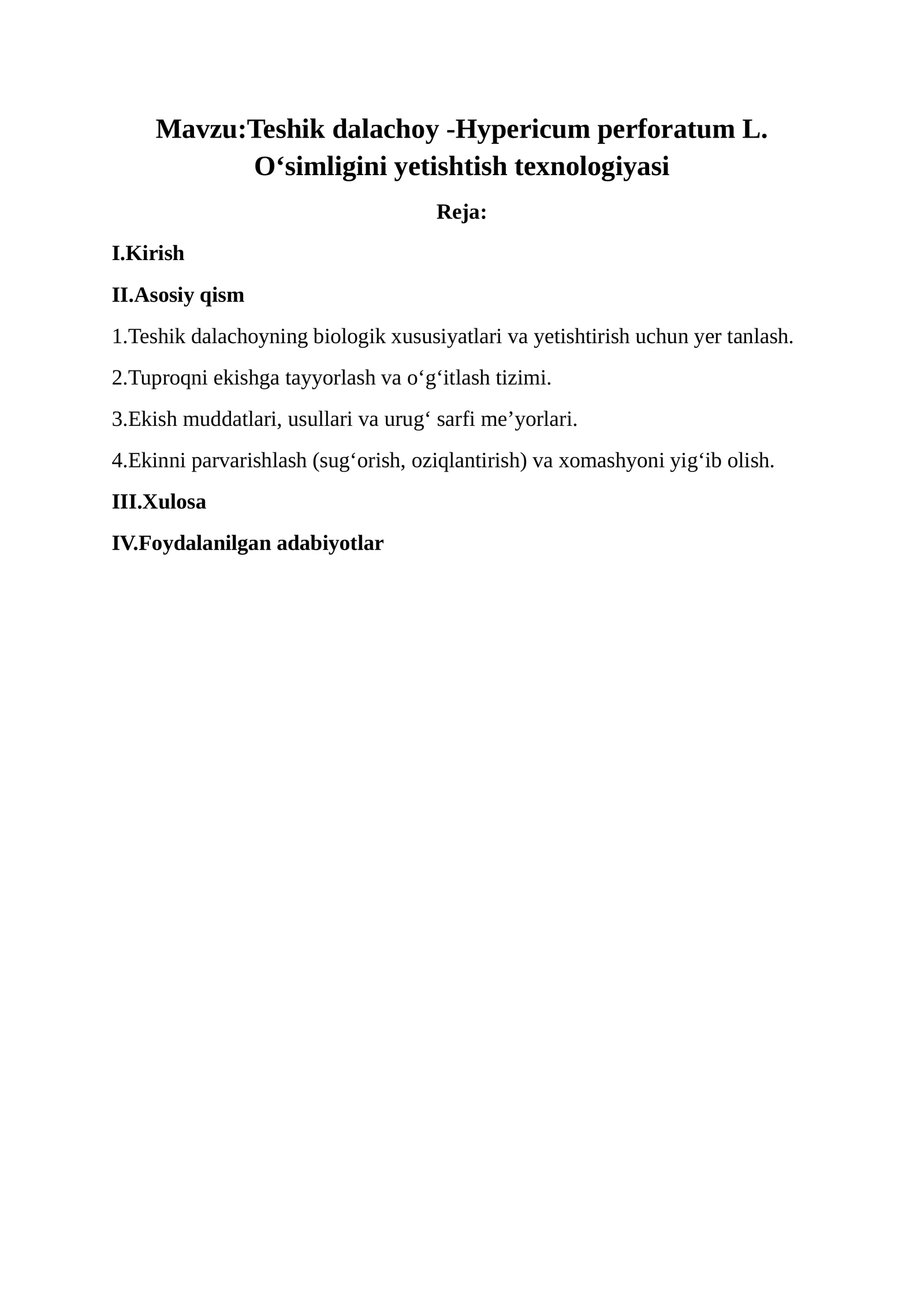 Teshik dalachoy -Hypericum perforatum L. Oʻsimligini yetishtish texnologiyasi