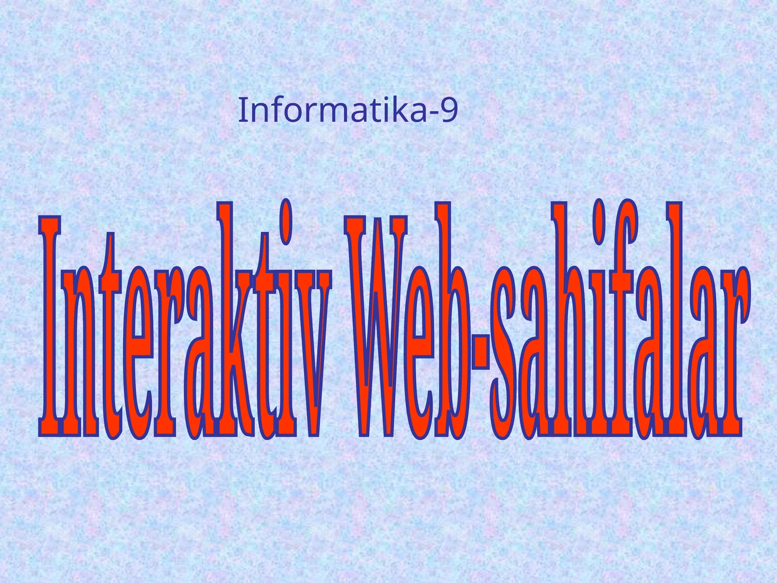 Interaktiv Web-sahifalar