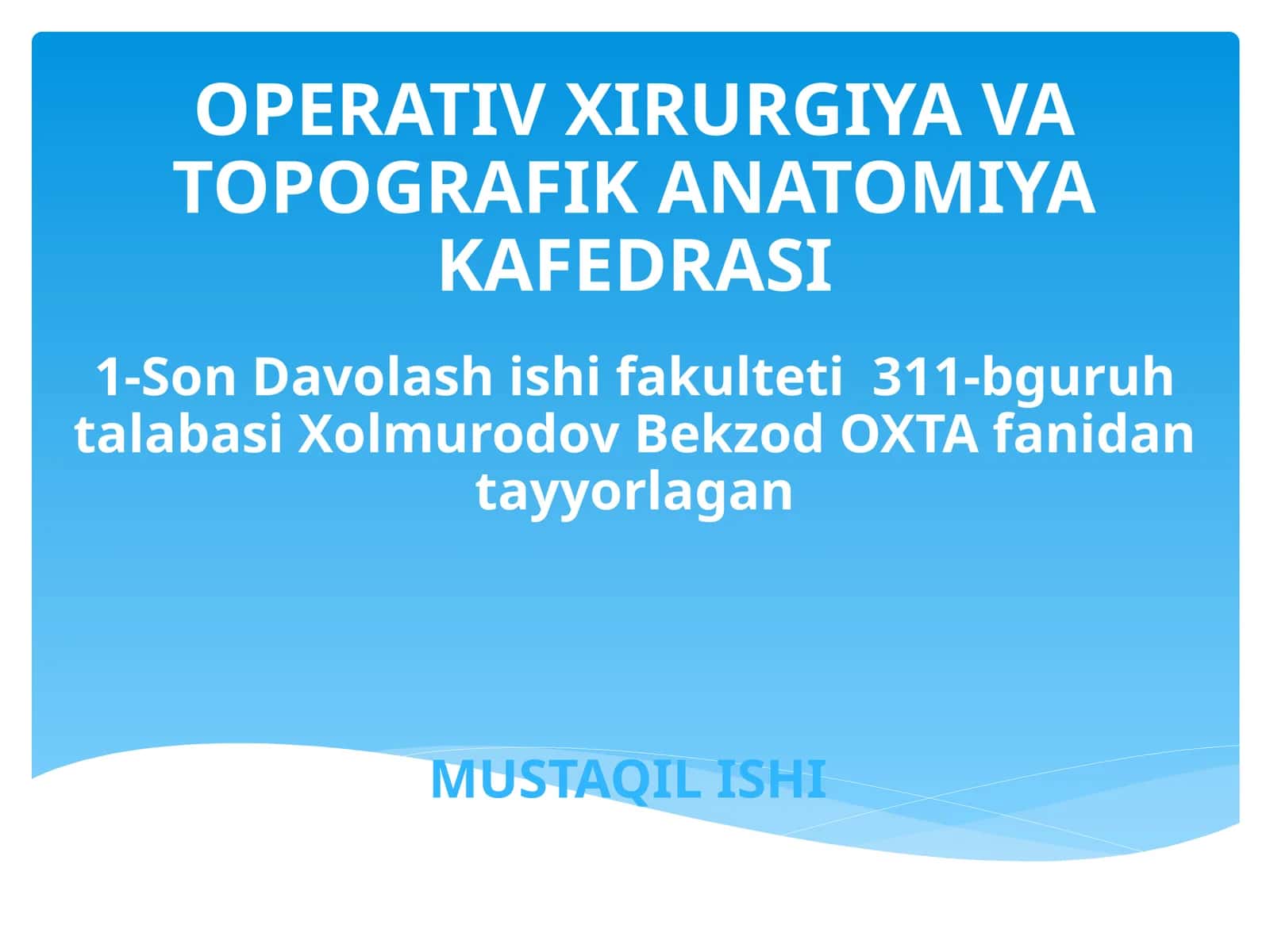 Operativ Xirurgiya va Topografik Anatomiya Kafedrasi