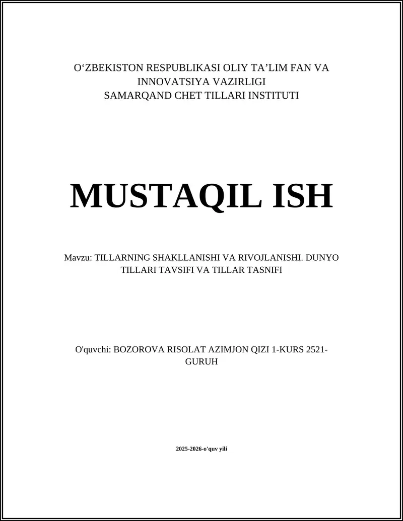 TILLARNING SHAKLLANISHI VA RIVOJLANISHI. DUNYO TILLARI TAVSIFI VA TILLAR TASNIFI
