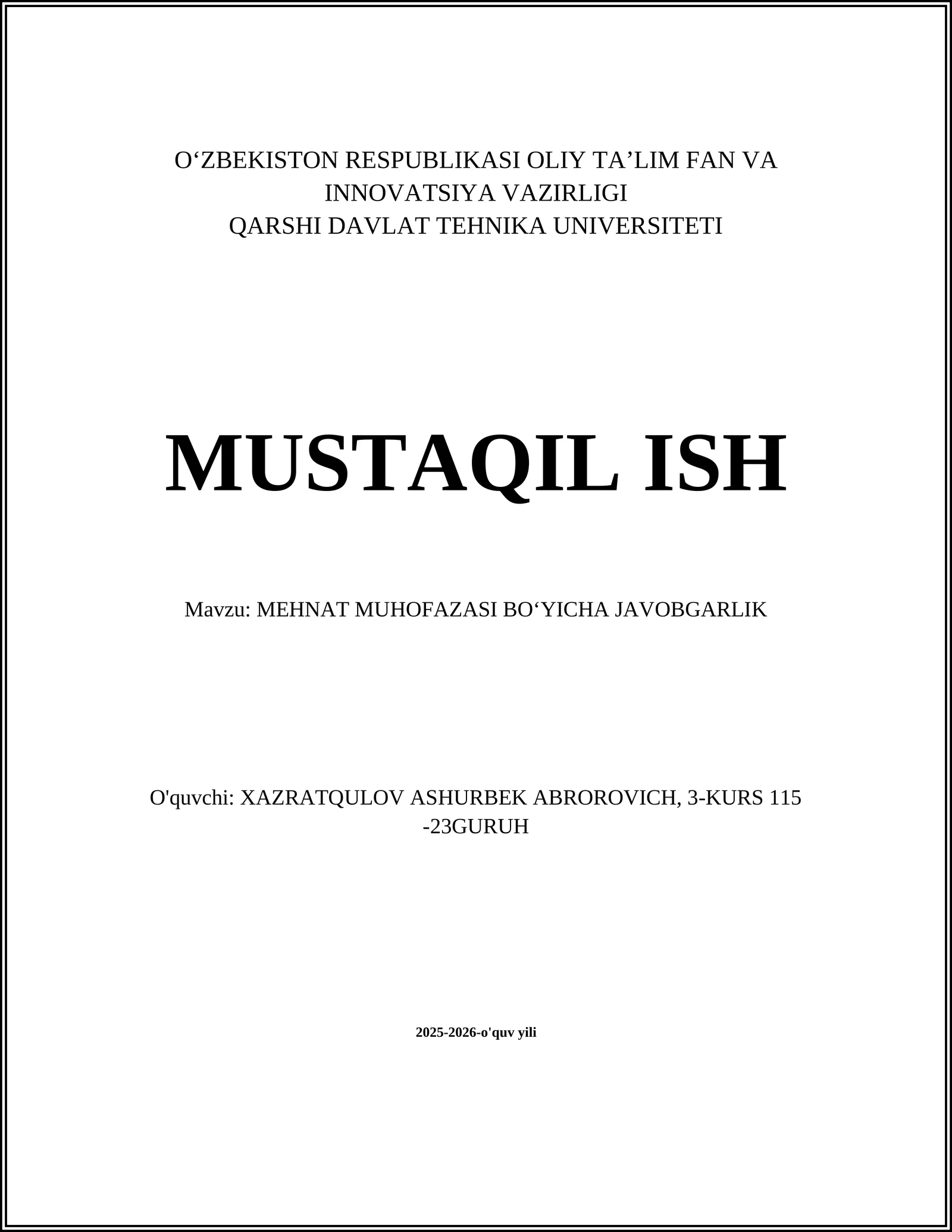 MUSTAQIL ISH: MEHNAT MUHOFAZASI BOʻYICHA JAVOBGARLIK