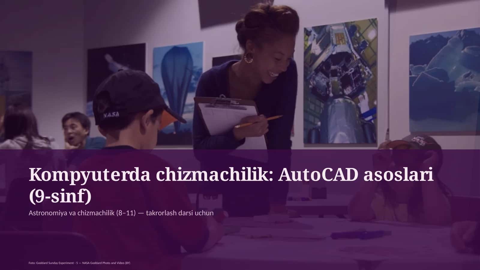 Kompyuterda chizmachilik: AutoCAD asoslari (9-sinf)