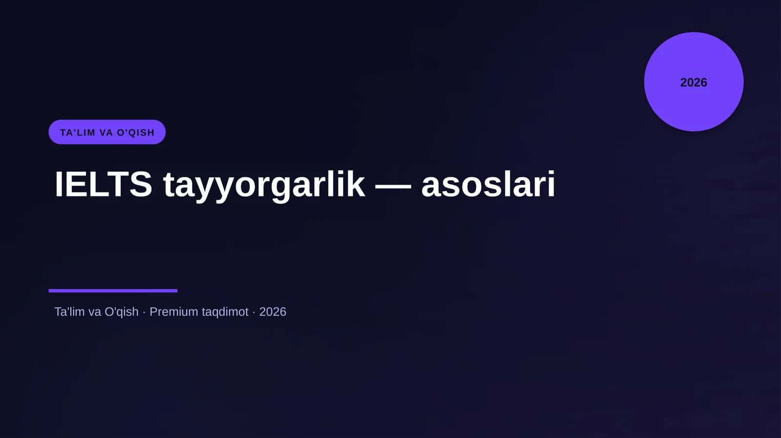 IELTS tayyorgarlik — asoslari