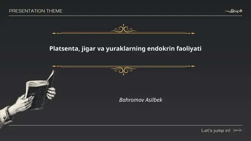 Platsenta, jigar va yuraklarning endokrin faoliyati
