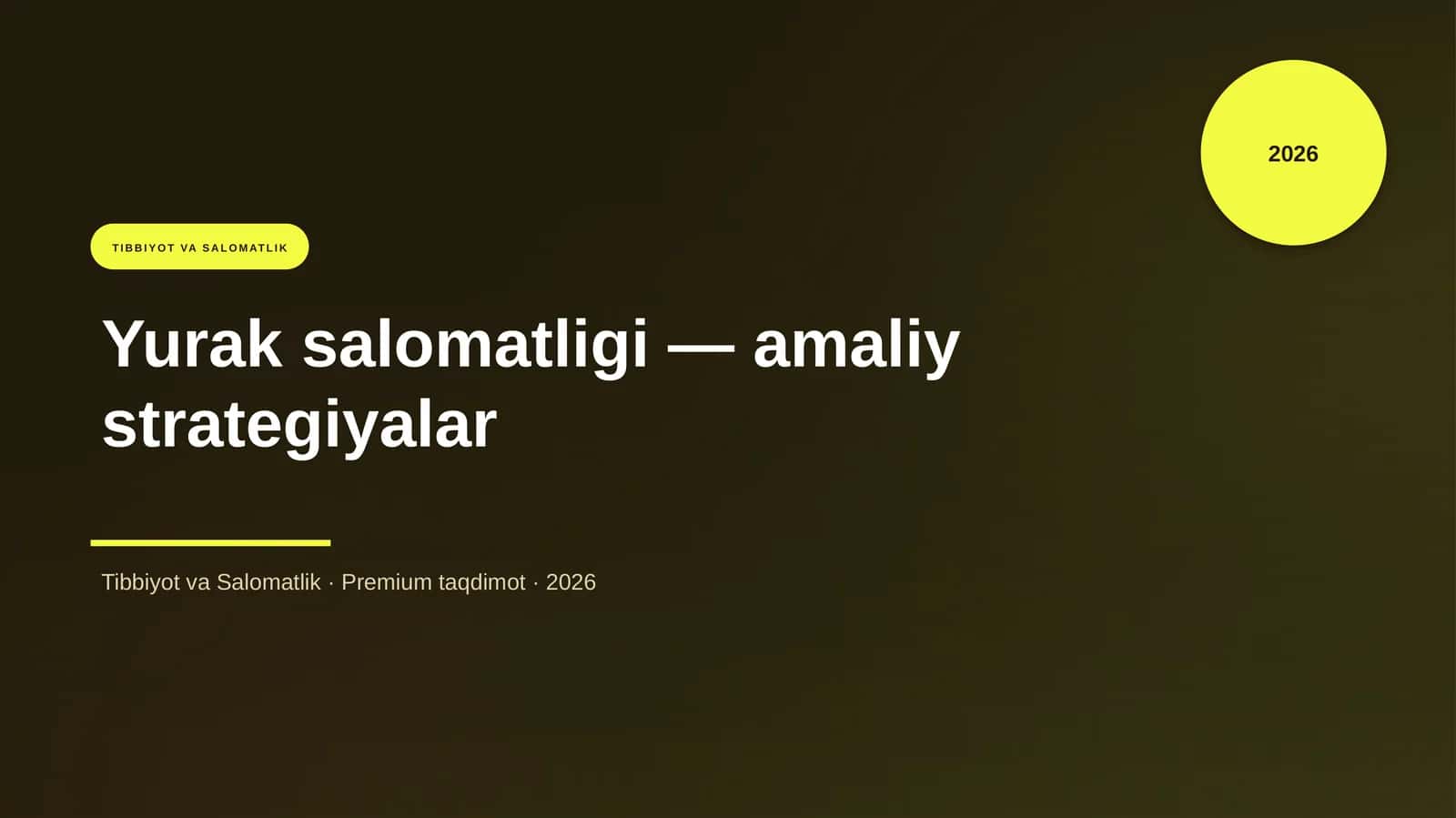 Yurak salomatligi — amaliy strategiyalar