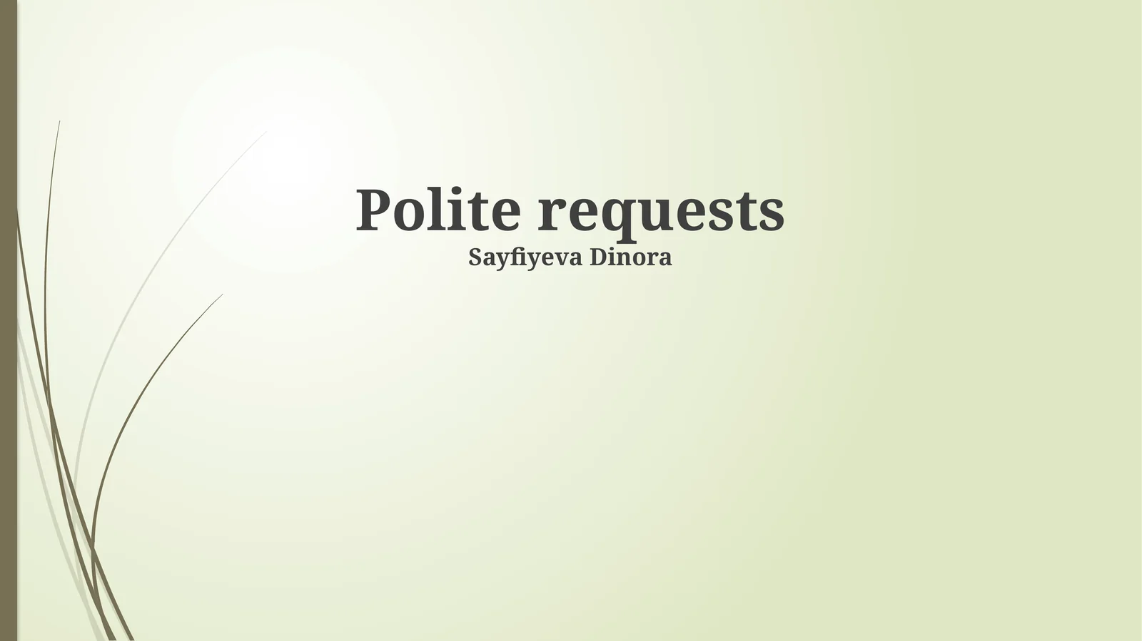 Polite requests