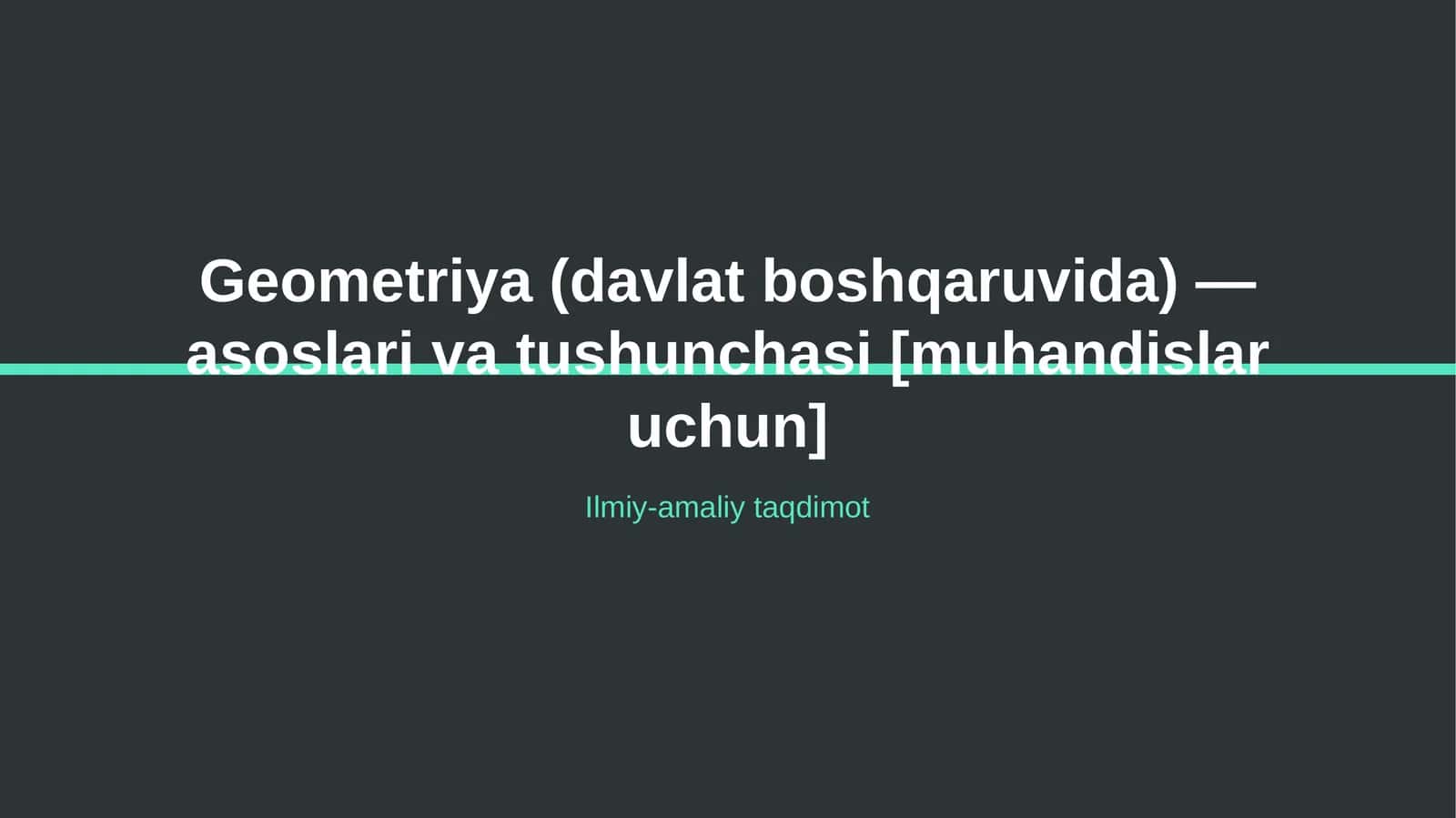 Geometriya (davlat boshqaruvida) — asoslari va tushunchasi [muhandislar uchun]