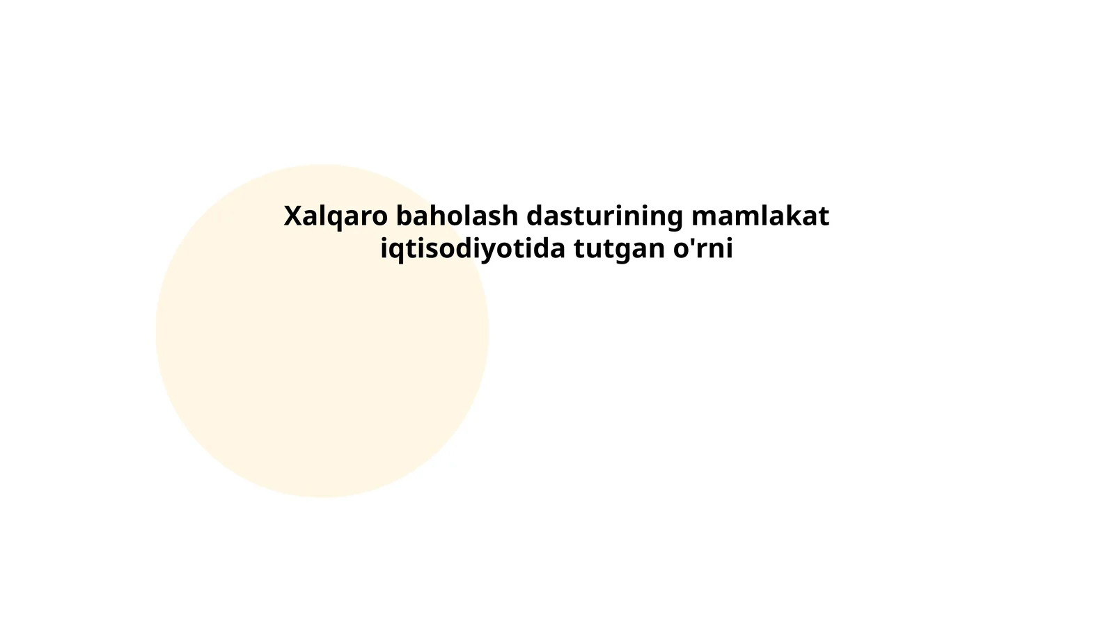 Xalqaro baholash dasturining mamlakat iqtisodiyotida tutgan o'rni