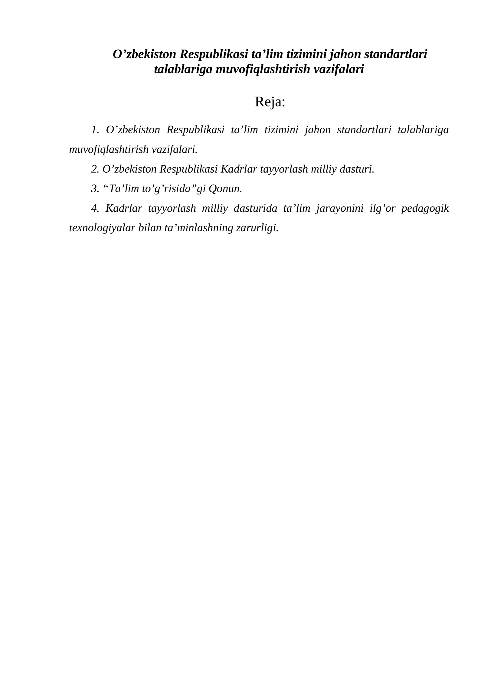 O’zbekiston Respublikasi ta’lim tizimini jahon standartlari talablariga muvofiqlashtirish vazifalari
