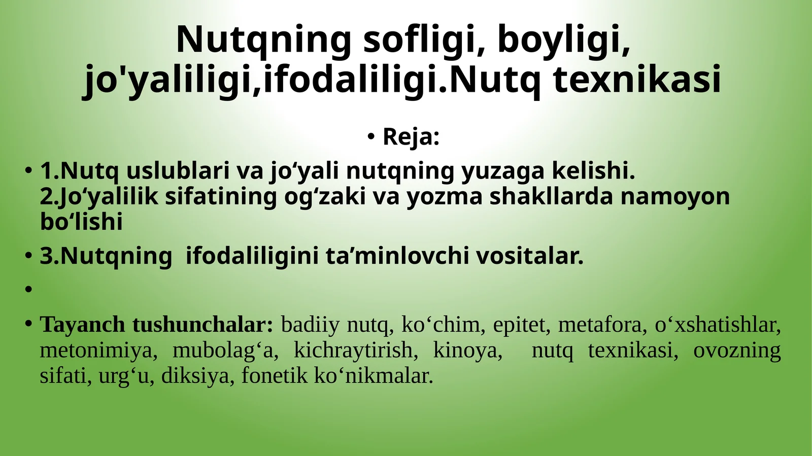 Nutqning sofligi, boyligi, jo'yaliligi, ifodaliligi. Nutq texnikasi