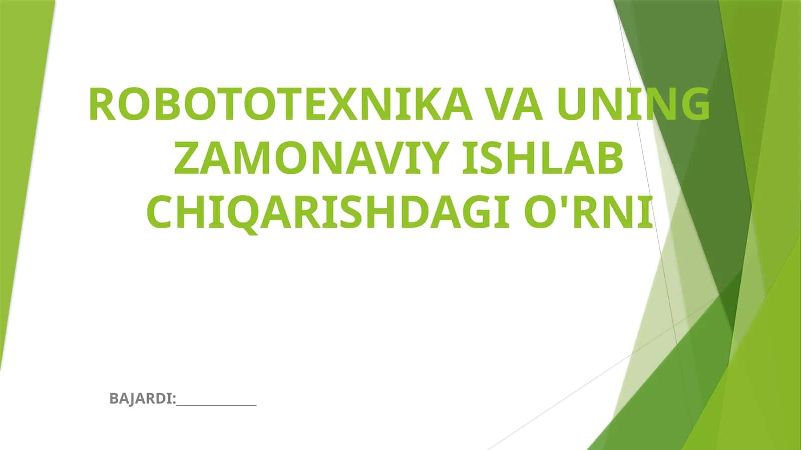 Robototexnika va uning zamonaviy ishlab chiqarishdagi o'rni