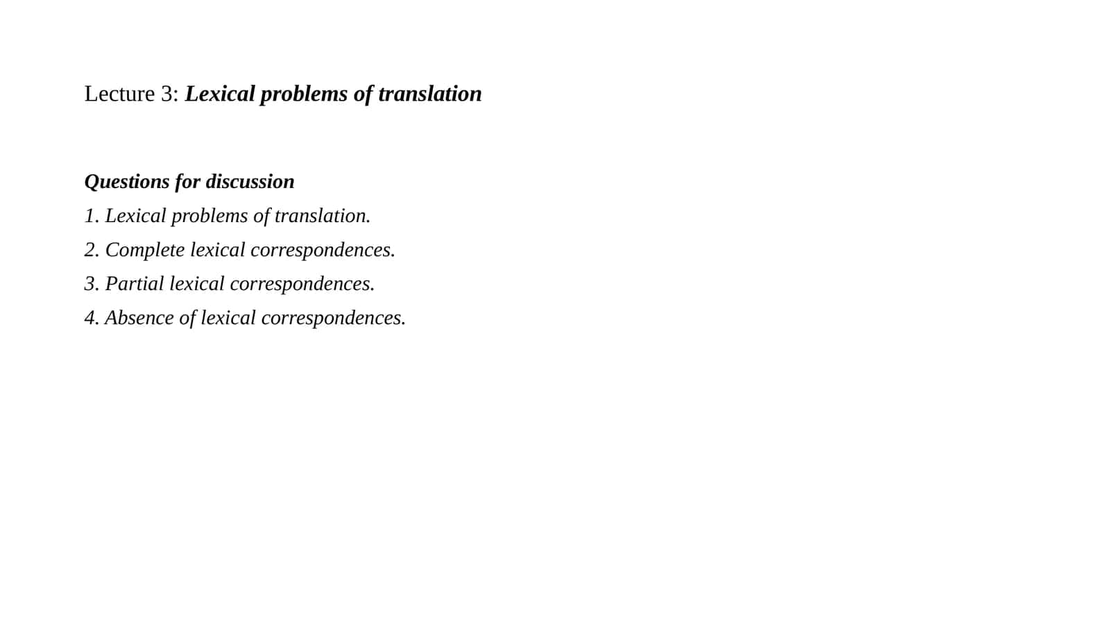 Lecture3:Lexicalproblems of translation