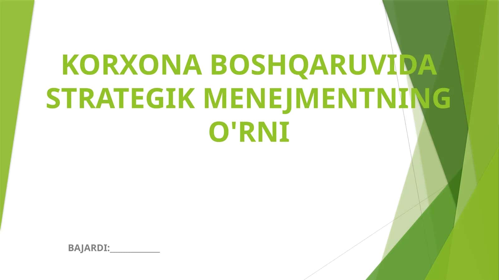 Strategik Menejmentning O'rni