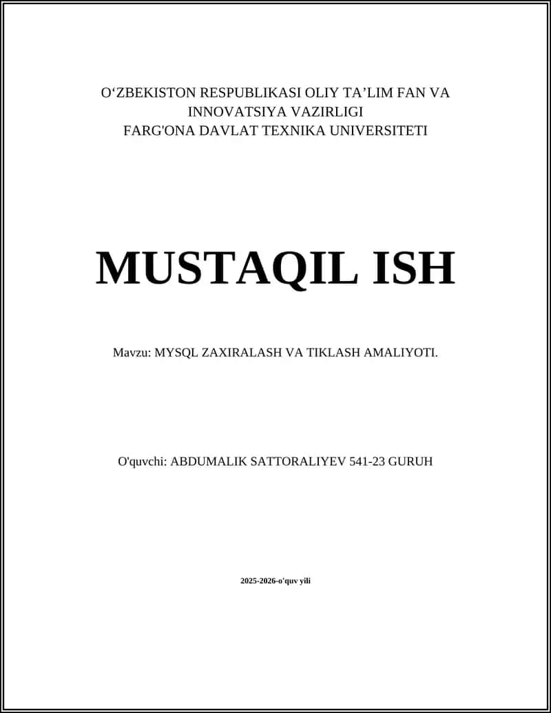 MYSQL ZAXIRALASH VA TIKLASH AMALIYOTI