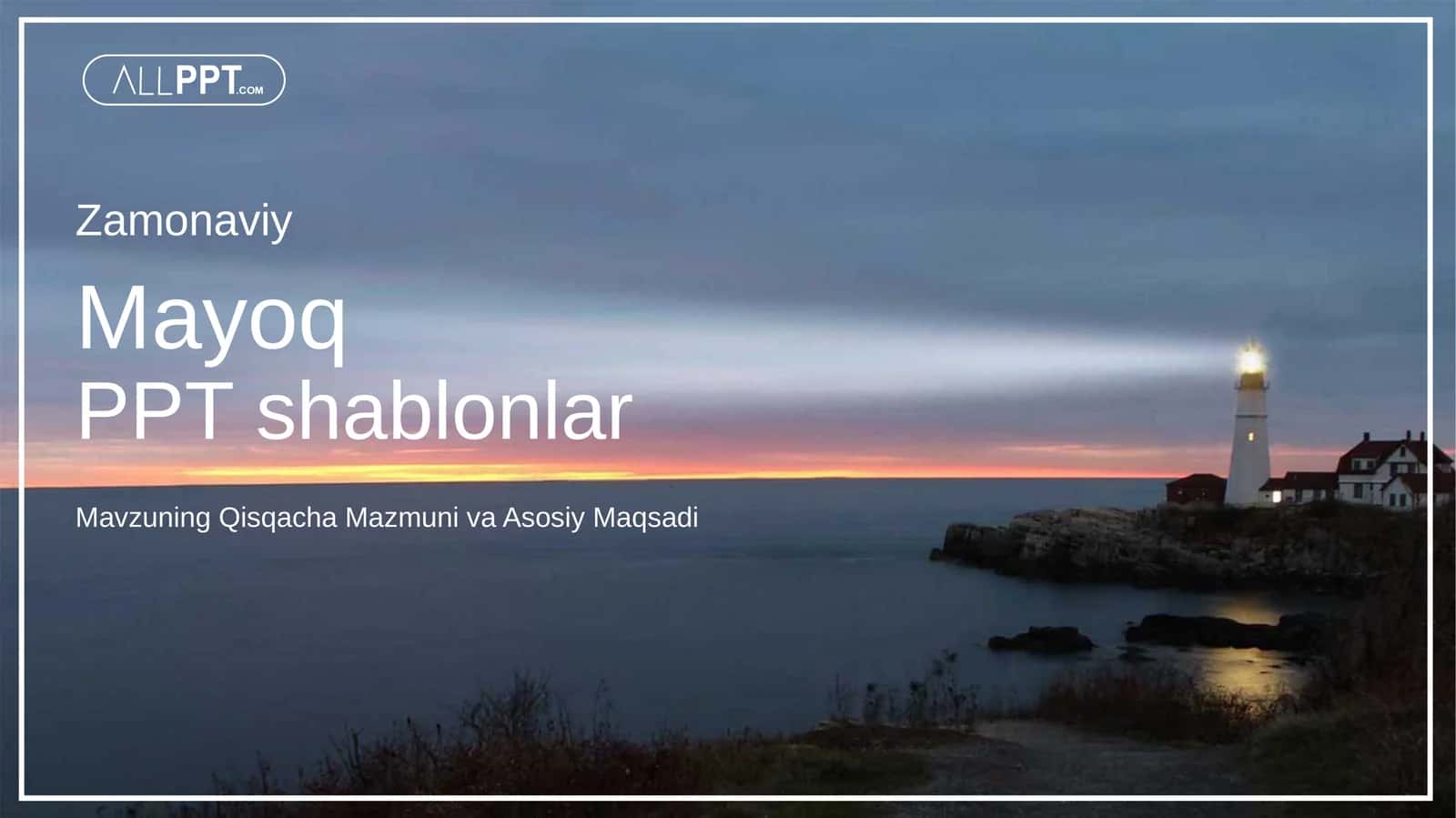 Mayoq manzarasi Taqdimoti (43 Slayd)