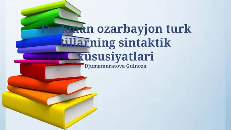 Turkman ozarbayjon turk tillarning sintaktik xususiyatlari