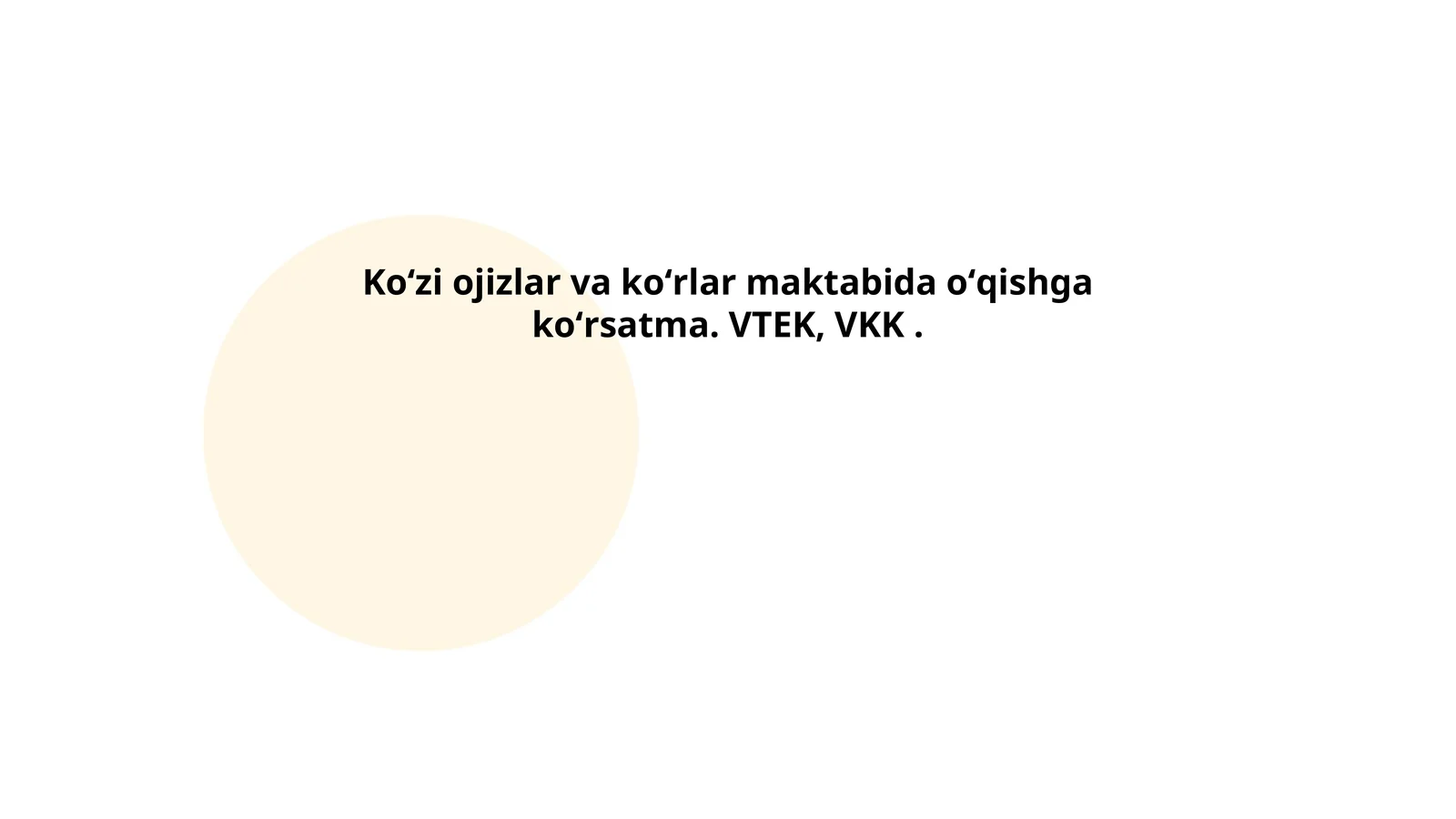 Koʻzi ojizlar uchun dars usullari