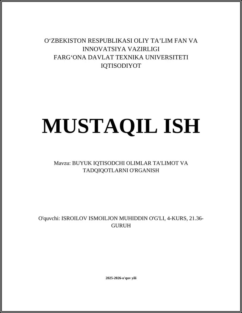 BUYUK IQTISODCHI OLIMLAR TA'LIMOT VA TADQIQOTLARNI O'RGANISH