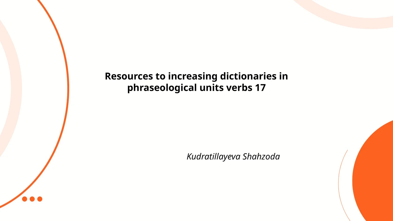 Resources to increasing dictionaries in phraseological units verbs 17
