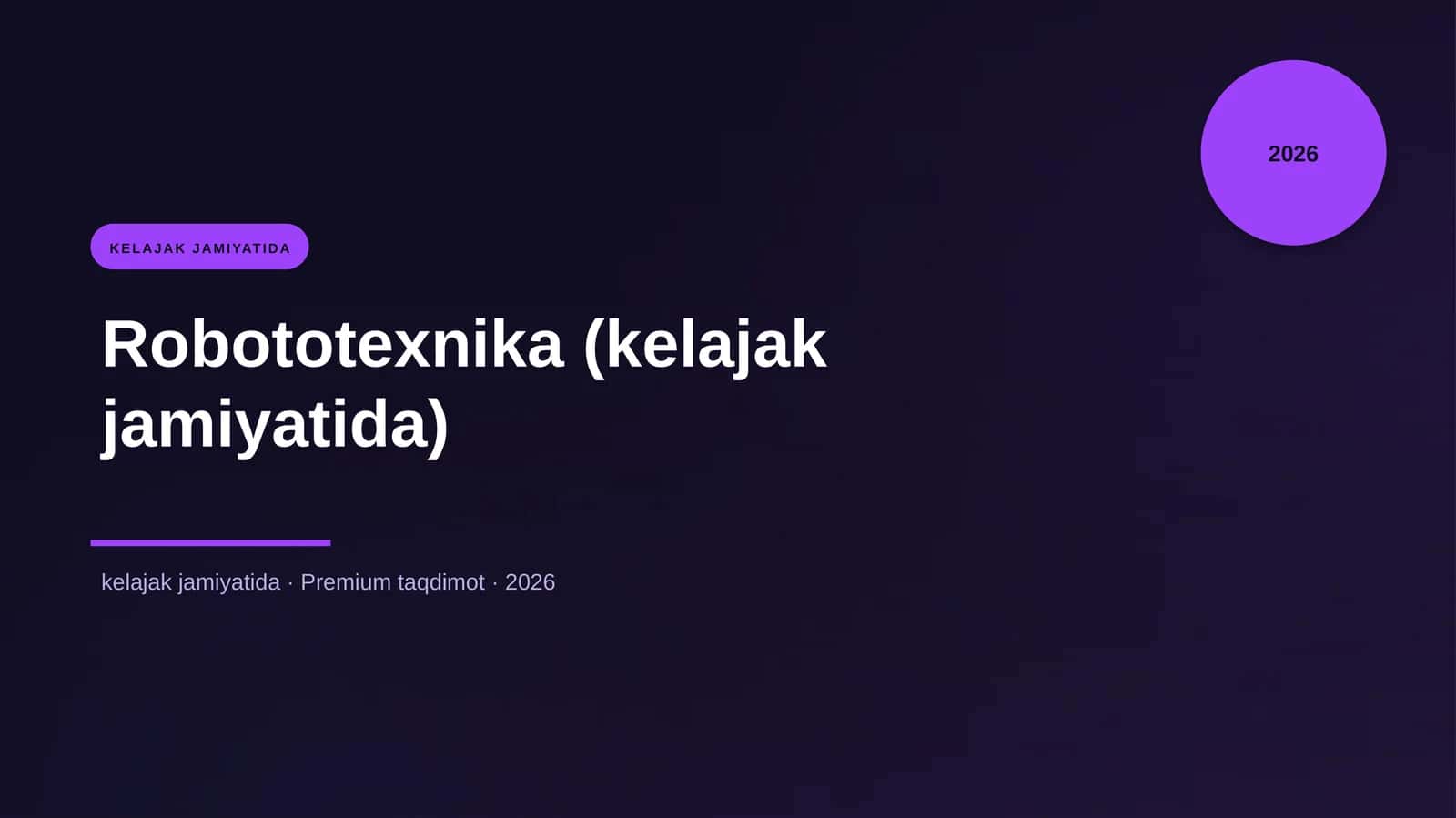 Robototexnika (kelajak jamiyatida)