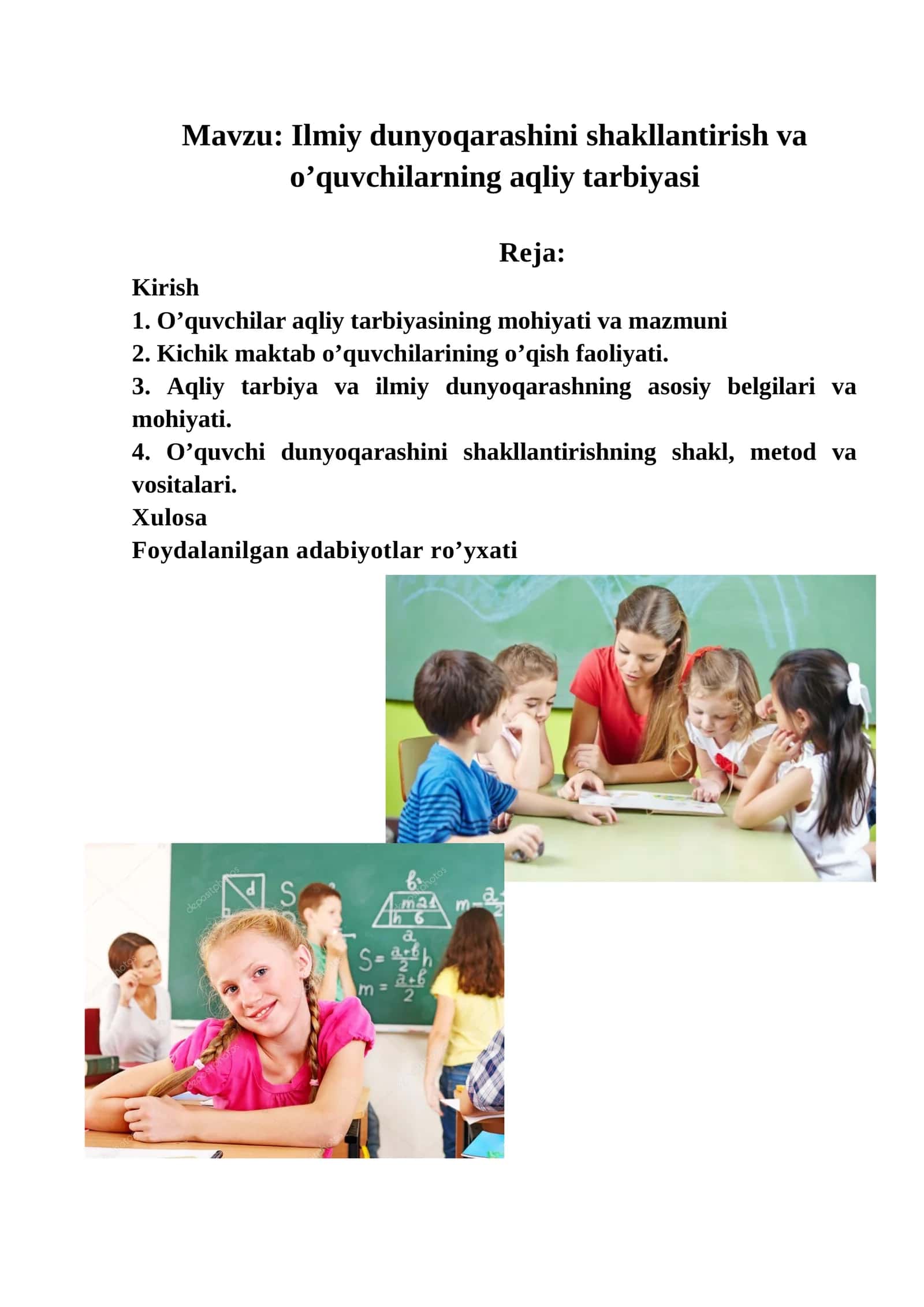 Ilmiy dunyoqarashini shakllantirish va o’quvchilarning aqliy tarbiyasi