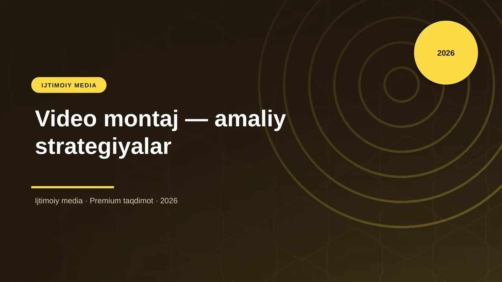 Video montaj — amaliy strategiyalar
